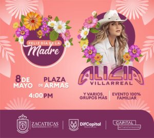 alicia villarreal zacatecas 8 de mayo
